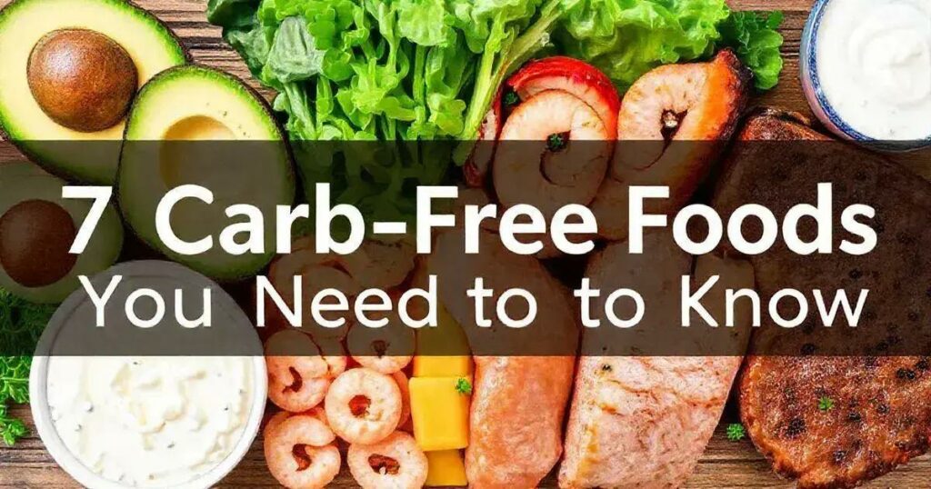 7 Alimentos Sem Carboidrato que Você Precisa Conhecer
